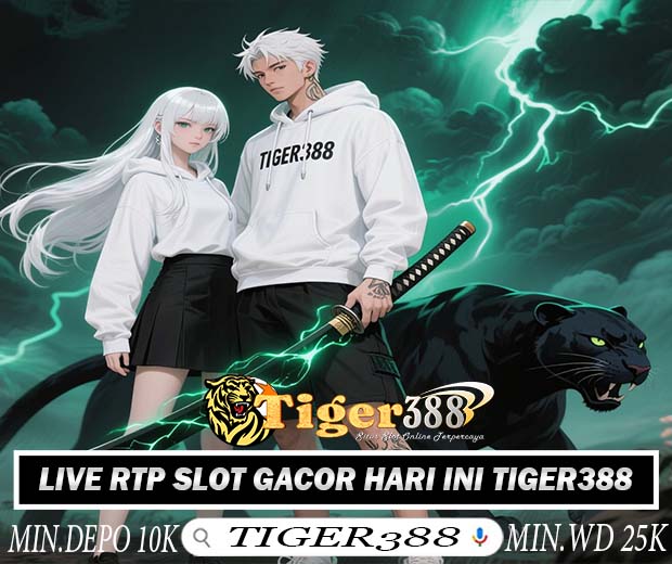 LAPAKTIGER388 Platform Slot Online Minimal Taruhan Rendah